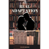 A Real Adaptation