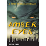 Amber Eyes: A Peter Michaels Thriller