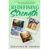 Redefining Strength