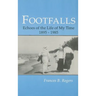 Footfalls: Echoes of the Life of My Time, 1895-1995