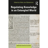 Regulating Knowledge in an Entangled World
