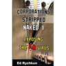 Corporations Stripped Naked 1: Exposing The AQ Virus
