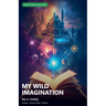 My Wild Imagination