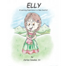Elly: A Learning Experience In a New Country!