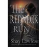The Redneck Run