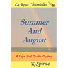 Summer and August