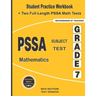 PSSA Subject Test Mathematics Grade 7: Student Practice Workbook + Two Full-Length PSSA Math Tests