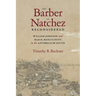 The Barber of Natchez Reconsidered: William Johnson and Black Masculinity in the Antebellum South