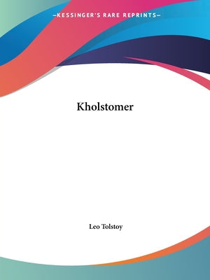 Kholstomer - Paperback by Books by splitShops