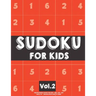 Sudoku For Kids: Sudoku Puzzle Book For Kids (4x4, 6x6, 9x9) Age 6-10 - Sudoku Book Easy to Hard Volume.2: Sudoku For Kids