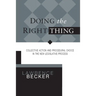 Doing the Right Thing: Collective Action & Procedural Choice in New Legislative Process