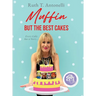 Muffin But The Best Cakes