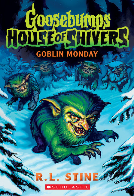 Goblin Monday (Goosebumps House of Shivers #2) - Paperback by Books by splitShops