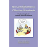The Ten Commandments for Effective Standards: Practical Insights for Creating Technical Standards