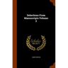 Selections From Manuscripts Volume 2