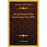 Sacred Stories of the Sweet Grass Cree 1930