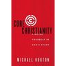 The Core Christianity: Finding Yourself in God's Story