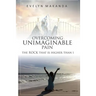 Overcoming Unimaginable Pain The Rock That Is Higher Than I