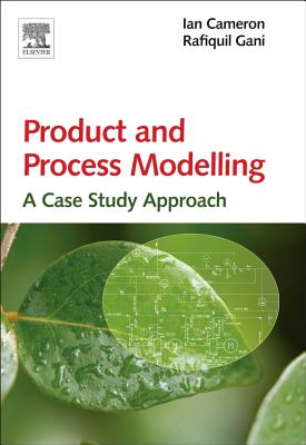 Product and Process Modelling: A Case Study Approach - Hardcover by Books by splitShops