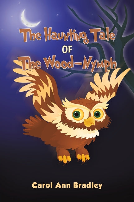 The Haunting Tale of The Wood-Nymph - Paperback by Books by splitShops