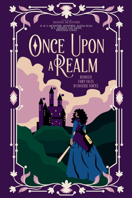 Once Upon A Realm: Remixed Fairy Tales by Diverse Voices - Paperback by Books by splitShops