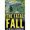 The Fatal Fall