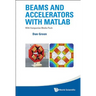 Beam & Acceler MATLAB (with Media Pack)