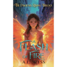 A Flash of Fire: The Phoenix Rising Trilogy, Book 1