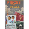 Pieces Into Place: A Story of Faith, Prayer and God's Ultimate Plan for a Family