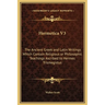 Hermetica V3: The Ancient Greek and Latin Writings Which Contain Religious or Philosophic Teachings Ascribed to Hermes Trismegistus
