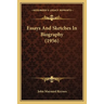 Essays And Sketches In Biography (1956)
