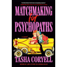 Matchmaking for Psychopaths