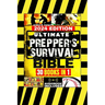 Ultimate Prepper's Survival Bible: [30 In 1] The New Health, Safety and Environmental (HSE) Worst-Case Scenario Survival Guide, Life-Saving Strategies
