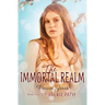 The Faerie Path #4: The Immortal Realm