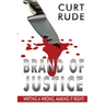 Brand of Justice: Writing a Wrong, Making It Right!