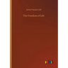 The Freedom of Life