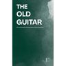 The Old Guitar And Other Bilingual Norwegian-English Stories for Beginners