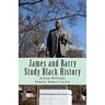 James and Barry Study Black History