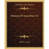 Memoirs Of Aaron Burr V2