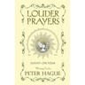 Louder Prayers: Seventy-one poems