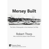 Mersey Built: The Role of Merseyside in the American Civil War (Hardback, B&W Edition)