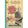 Dick Cheney Saves Paris: a personal and political madcap sci-fi meta- anti- novel