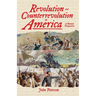Revolution and Counterrevolution in America