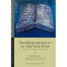 The Requirements of the Sufi Path: A Defense of the Mystical Tradition
