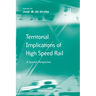 Territorial Implications of High Speed Rail: A Spanish Perspective