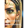 "Au Set of Kemet": The story of Isis of Ancient Egypt before she became a Goddess