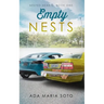 Empty Nests: Nested Hearts: Book One