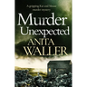 Murder Unexpected: A Gripping Murder Mystery