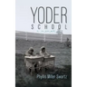 Yoder School