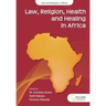 Law, Religion, Health and Healing in Africa
